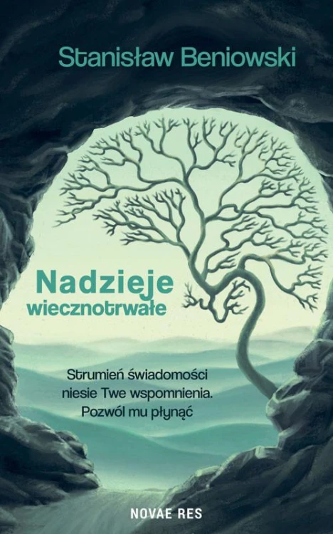 Nadzieje wiecznotrwałe, Stanisław Beniowski