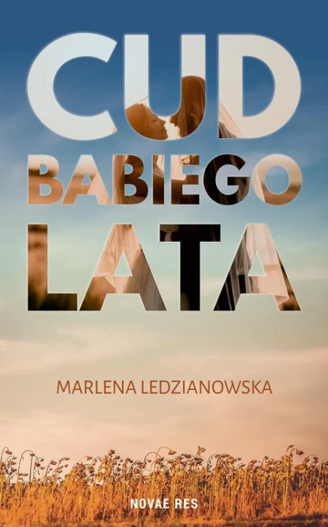 Cud babiego lata, Marlena Ledzianowska