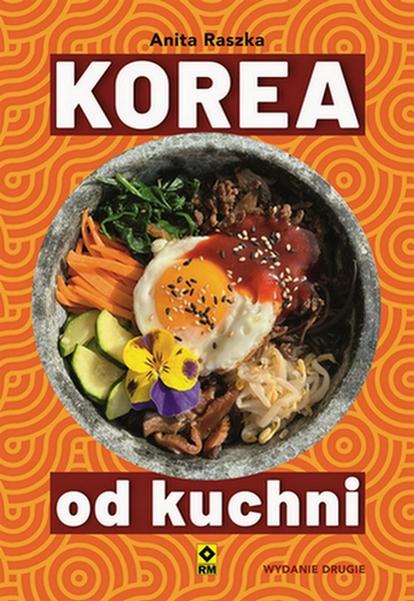Korea od kuchni wyd. 2025, Anita Raszka