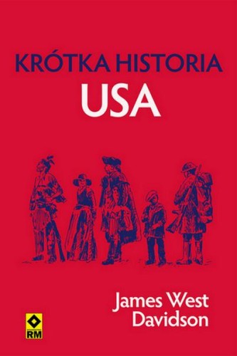 Krótka historia USA, James West Davidson