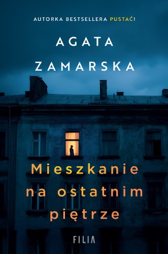 Mieszkanie na ostatnim piętrze, Agata Zamarska