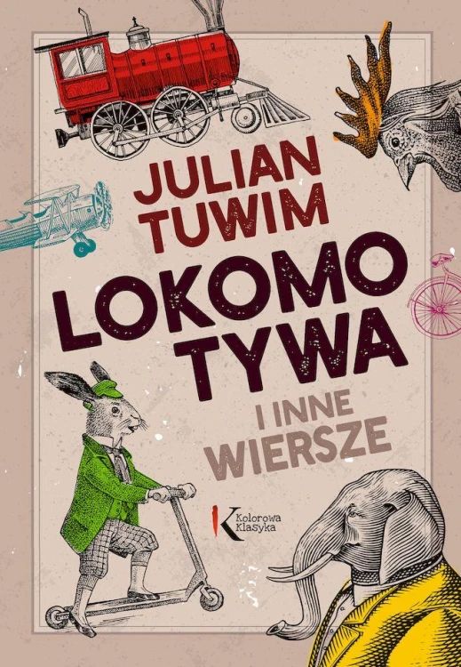 Lokomotywa i inne wiersze, Julian Tuwim