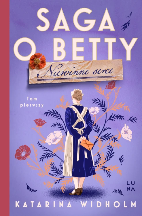 Niewinne serce. Saga o Betty. Tom 1