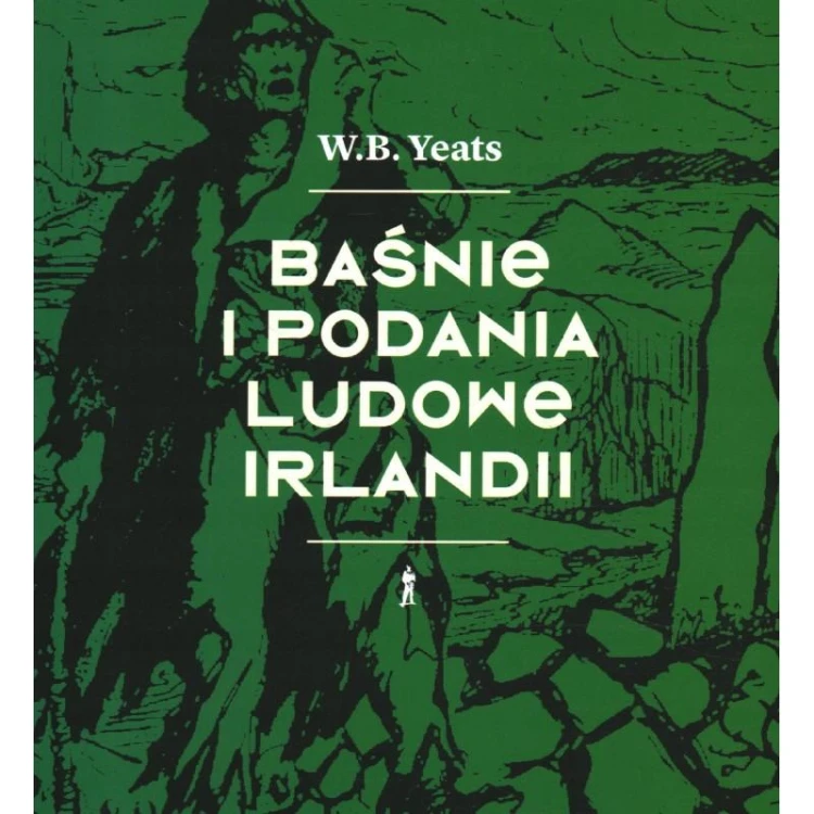 Baśnie i podania ludowe Irlandii, W.B. Yeats