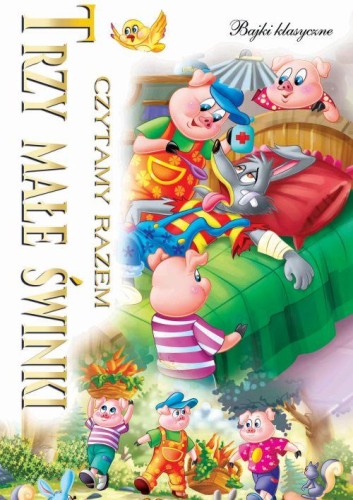 Trzy Małe Świnki. Czytamy Razem