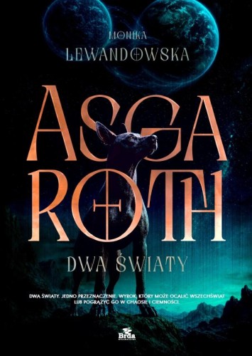 Asgaroth - dwa światy, Monika Lewandowska