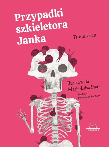 Przypadki szkieletora Janka, Triinu Laan