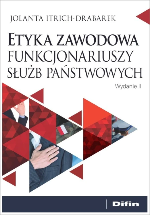 Etyka zawodowa funkcjonariuszy służb...