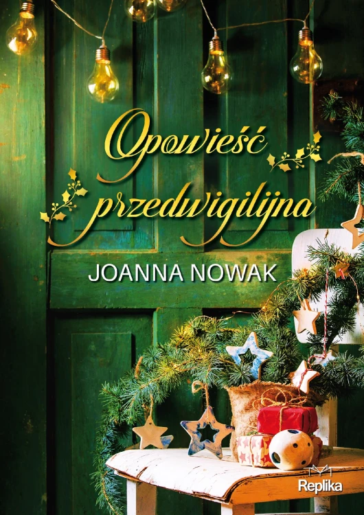 Opowieść przedwigilijna, Joanna Nowak