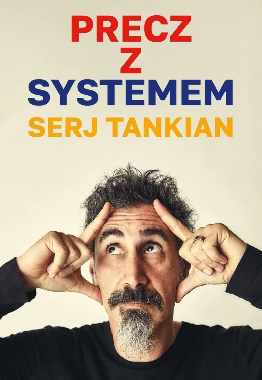 Precz z systemem. Serj Tankian, Serj Tankian