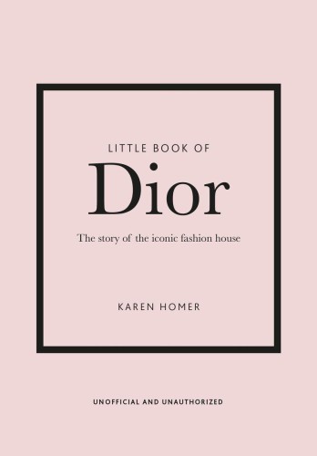 Little Book of Dior wer. angielska, Karen Homer