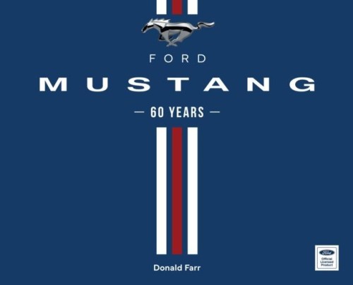 Ford Mustang. 60 Years wer. angielska, Donald Farr