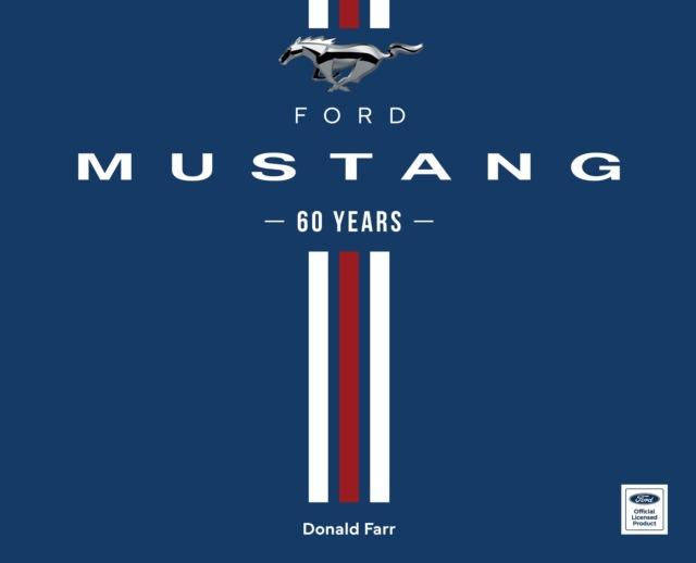 Ford Mustang. 60 Years wer. angielska, Donald Farr