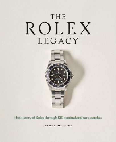 The Rolex Legacy. The history of Rolex through...