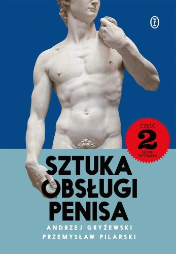 Sztuka obsługi penisa 2 wyd. 2025