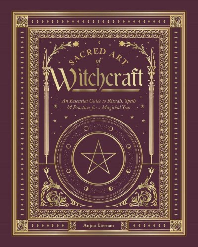 Sacred Art of Witchcraft, Anjou Kiernan