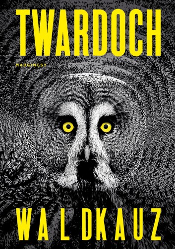 Waldkauz, Szczepan Twardoch