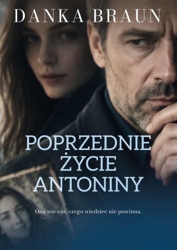 Poprzednie życie Antoniny, Danka Braun