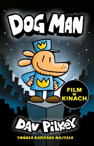 Dogman. Tom 1, Dav Pilkey