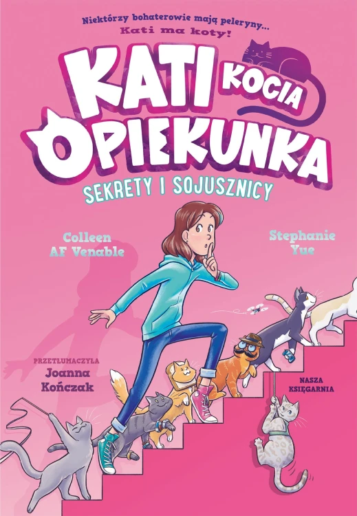 Sekrety i sojusznicy. Kati. Kocia opiekunka. Tom 3