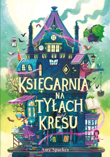 Księgarnia na tyłach Kresu. Seria Magiczna. Tom 3