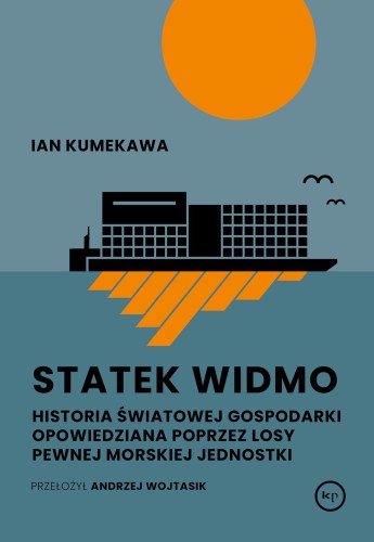 Statek widmo. Historia światowej gospodarki...
