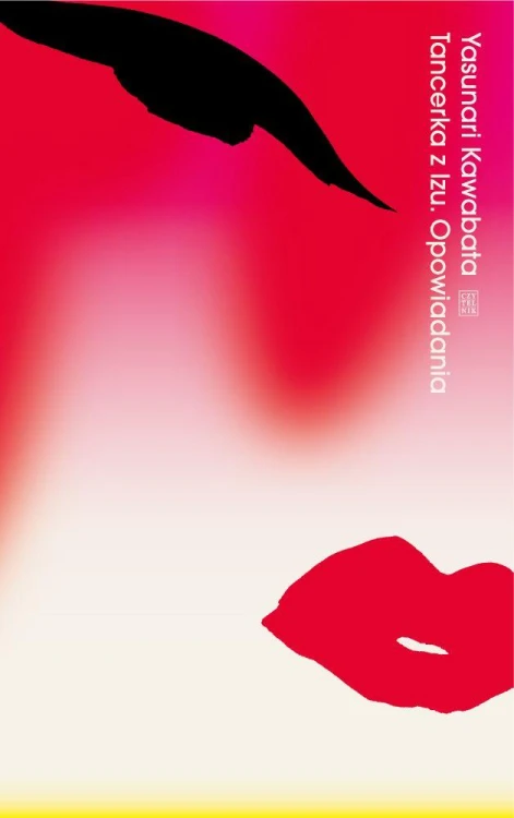 Tancerka z Izu. Opowiadania, Yasunari Kawabata