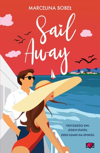 Sail Away, Marcelina Bobeł