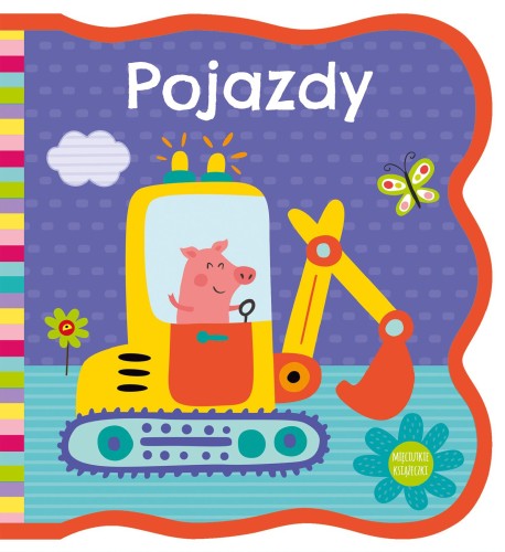 Pojazdy. Mięciutkie książeczki