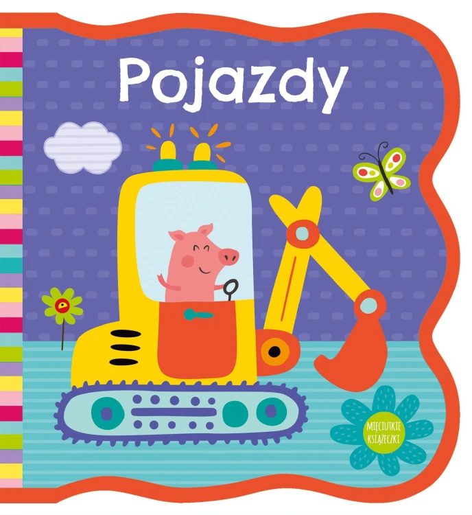 Pojazdy. Mięciutkie książeczki