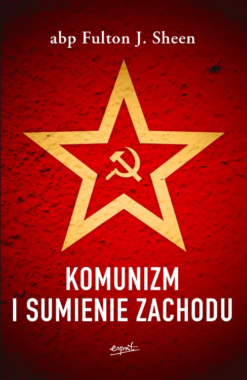 Komunizm i sumienie Zachodu wyd. 2, Fulton Sheen