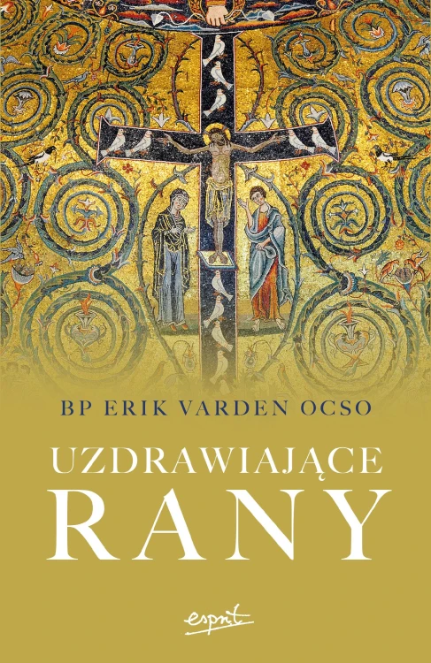 Uzdrawiające rany, Erik Varden