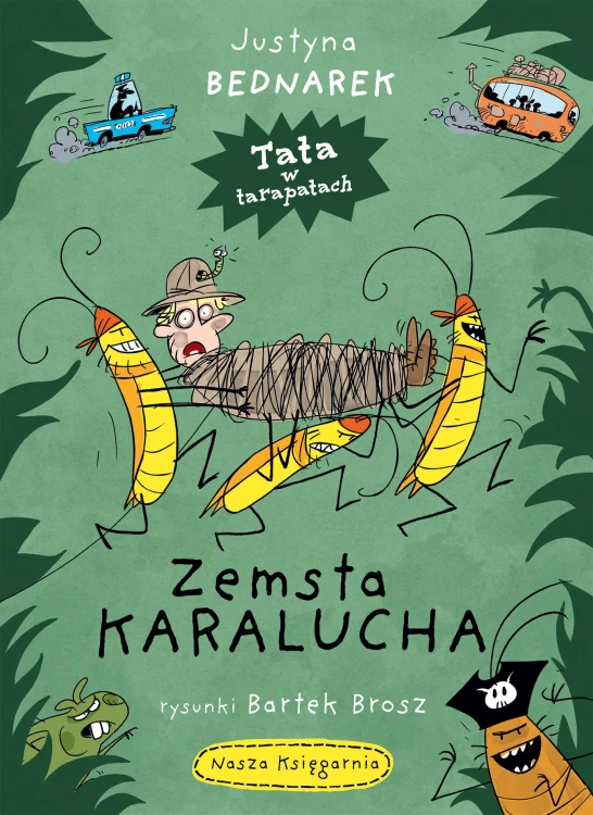 Zemsta karalucha. Tata w tarapatach. Tom 1