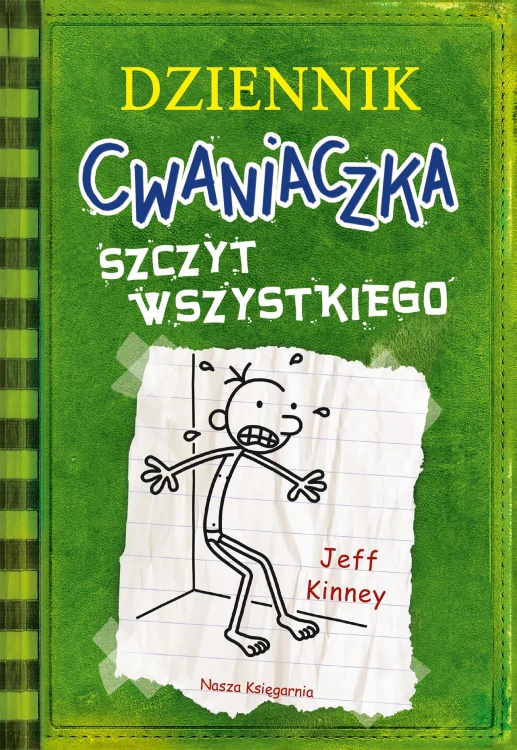 Szczyt wszystkiego. Dziennik cwaniaczka. Tom 3...