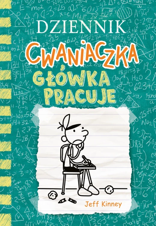 Główka pracuje. Dziennik cwaniaczka. Tom 18...