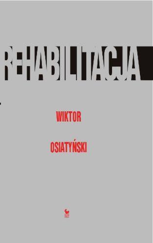 Rehabilitacja, Jerzy Osiatyński
