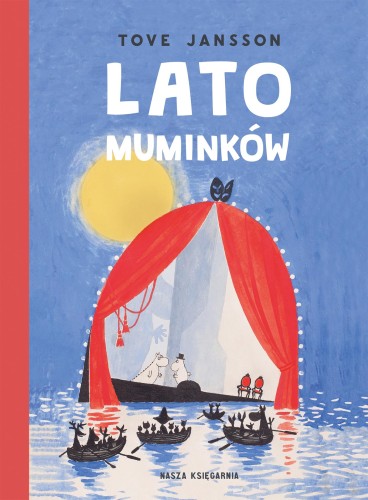 Lato Muminków wyd. 2025, Tove Jansson