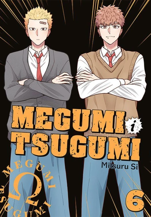 Megumi i Tsugumi. Tom 6, Mitsuru Si