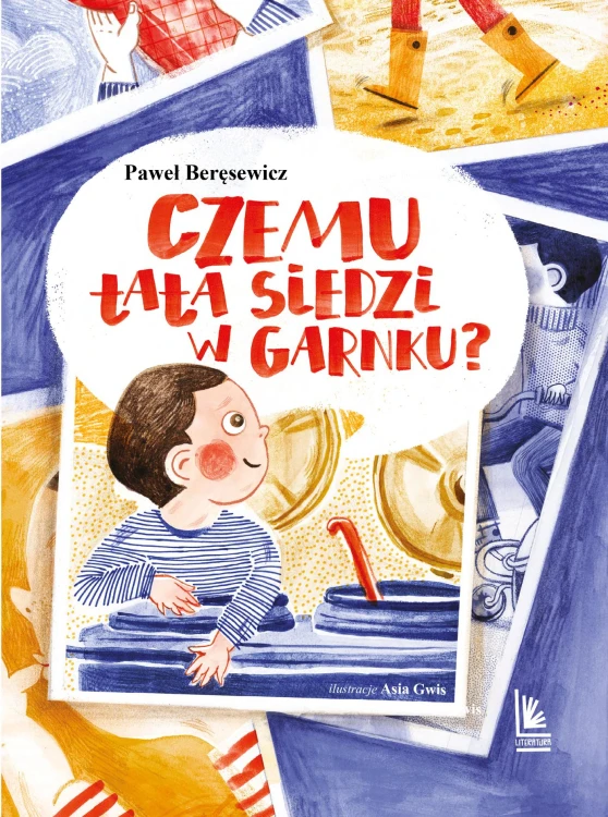 Czemu tata siedzi w garnku?, Paweł Beręsewicz
