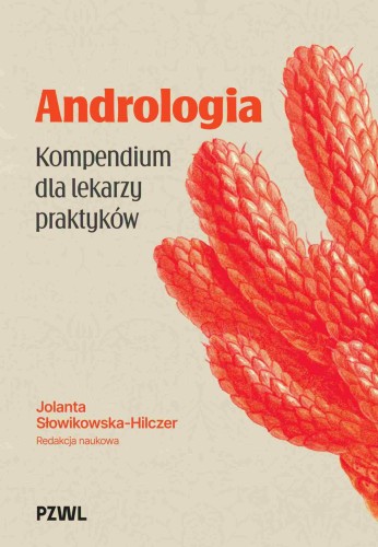 Andrologia. Kompendium dla lekarzy praktyków