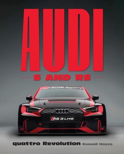 Audi S and RS, Russell Hayes