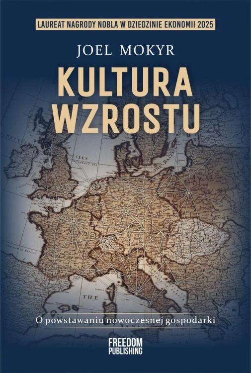 Kultura wzrostu. O powstaniu nowoczesnej...