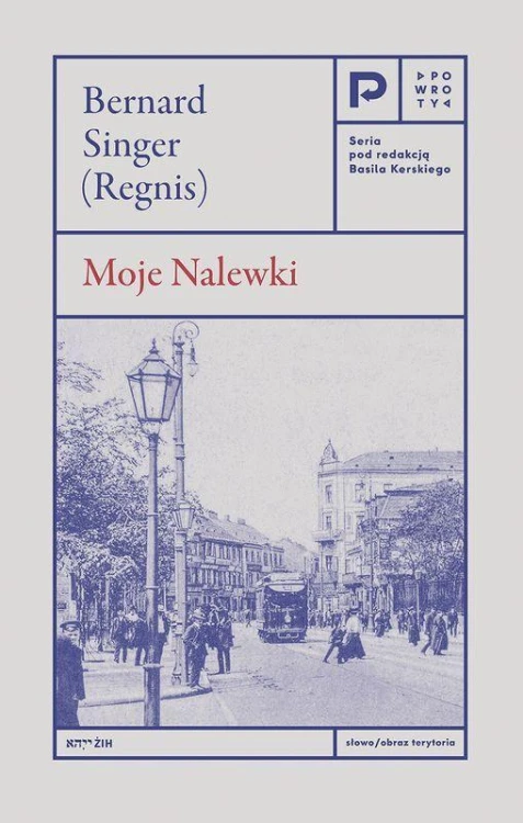 Moje nalewki wyd. 2, Bernard Singer (Regnis)