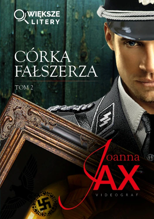 Córka fałszerza. Tom 2 (Większe Litery)