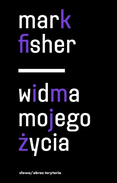 Widma mojego życia. Pisma o depresji,...