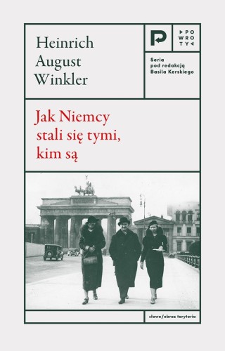 Jak Niemcy stali się tymi, kim są