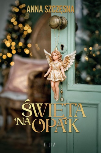 Święta na opak, Anna Szczęsna