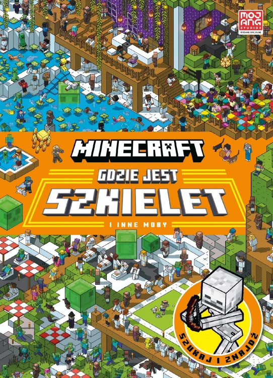 Gdzie jest szkielet i inne moby. Minecraft, Mojang