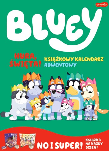 Hura, Święta! Książkowy kalendarz adwentowy. Bluey