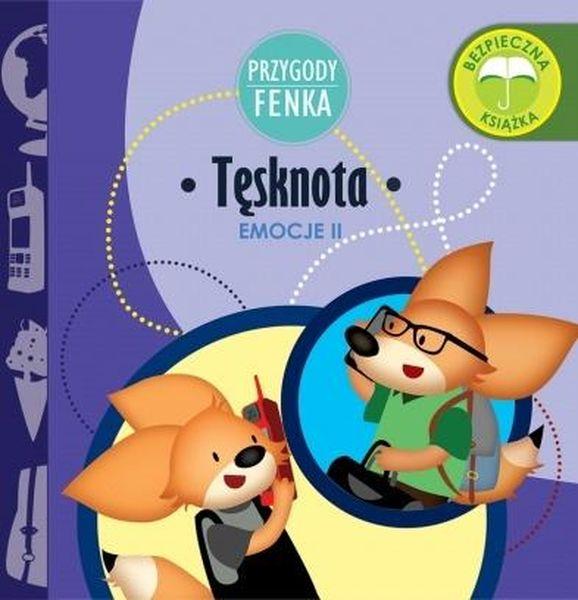 Tęsknota emocje 2 Przygody Fenka, Magdalena Gruca